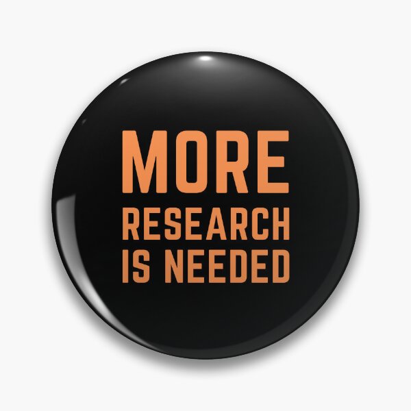 Item preview, More Research Is Needed - Orange designed and sold by TheEvilCompany.