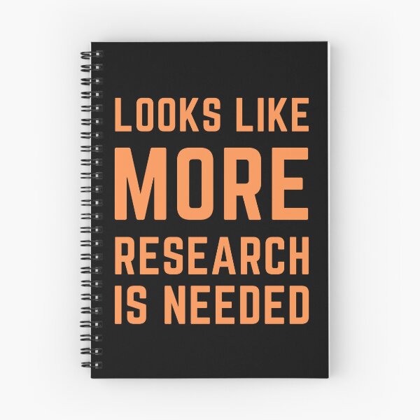 Item preview, Looks Like More Research Is Needed - Orange designed and sold by TheEvilCompany.