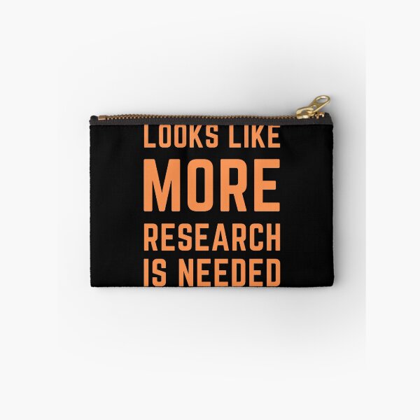Item preview, Looks Like More Research Is Needed - Orange designed and sold by TheEvilCompany.