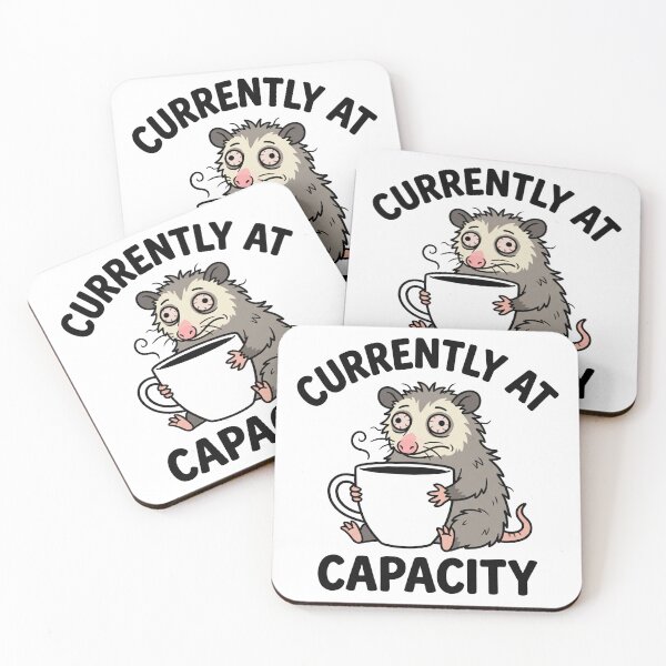 Item preview, Stressed Out Coffee Opossum "Currently At Capacity" designed and sold by Peter Veselinović.
