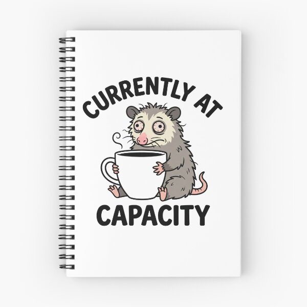 Item preview, Stressed Out Coffee Opossum "Currently At Capacity" designed and sold by Peter Veselinović.