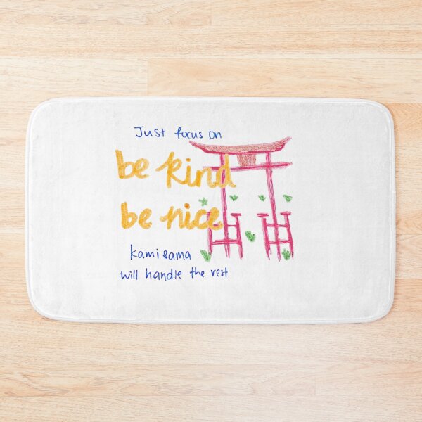 Item preview, Just Focus on Be Kind Be Nice - Kami Sama Will Handle the Rest - Japanese Torii Gate Spiritual Art designed and sold by IntertwineCo.