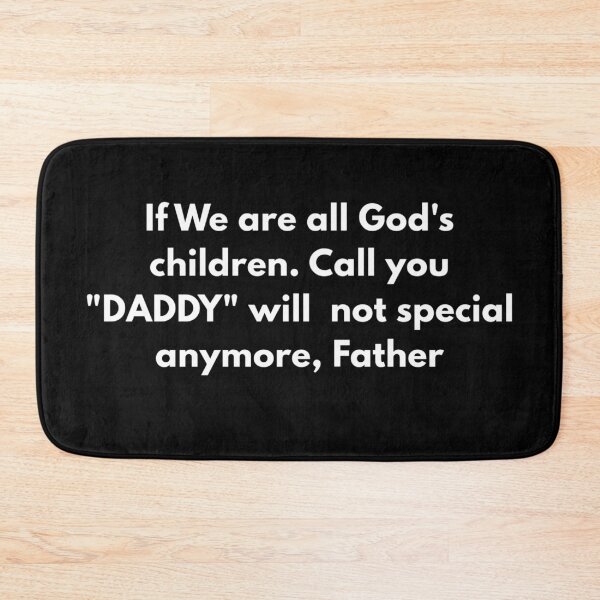 Item preview, I Call you Daddy, Father designed and sold by DJava-ArtO.