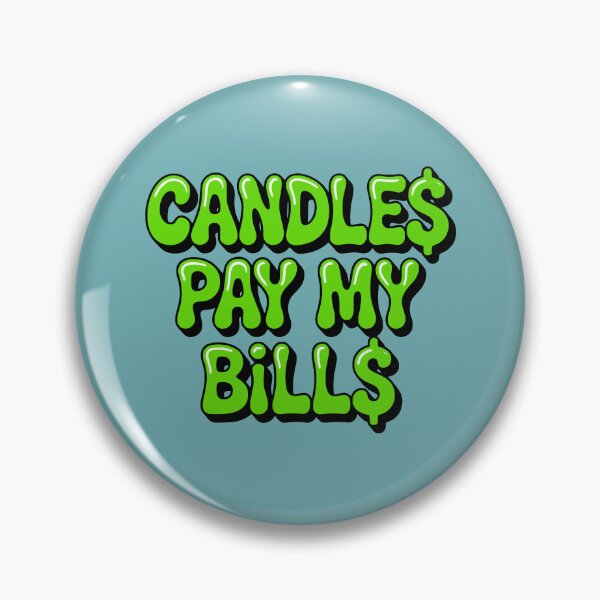 Item preview, Candles Pay My Bills - Funny Trading Candlestick Trader Design designed and sold by Riskt8ker Shop.