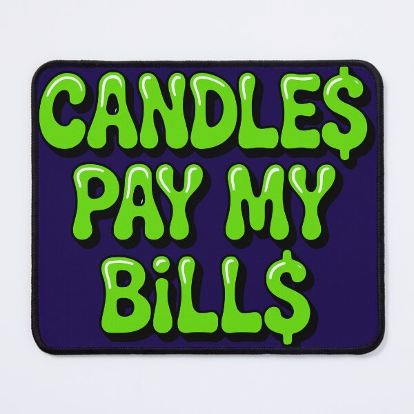 Item preview, Candles Pay My Bills - Funny Trading Candlestick Trader Design designed and sold by Riskt8ker Shop.