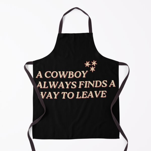 Item preview, A cowboy always finds a way to leave designed and sold by Dust And Doom.