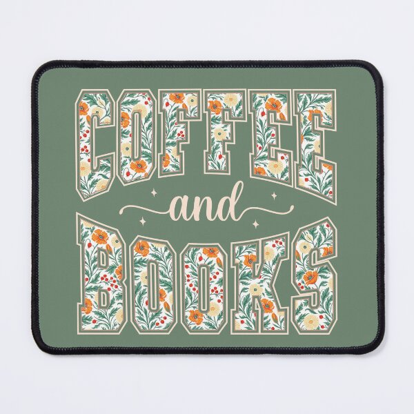 Item preview, Coffee & Books — Floral Collegiate Edition designed and sold by FrescoDesign.