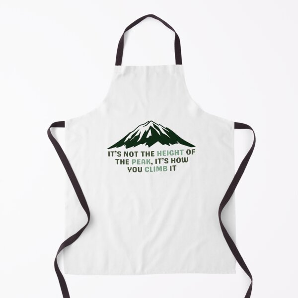 Item preview, It's not the height of the peak, it's how you climb it designed and sold by darshants.