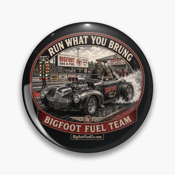 Item preview, Run What You Brung Bigfoot Hot Rod Drag Racing designed and sold by Bigfoot Fuel Co.