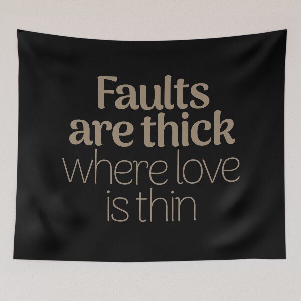 Item preview, Faults are thick where love is thin. v.4 designed and sold by x1brett.