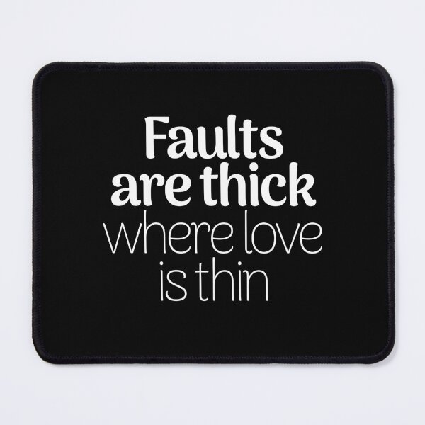 Item preview, Faults are thick where love is thin. v.5 designed and sold by x1brett.