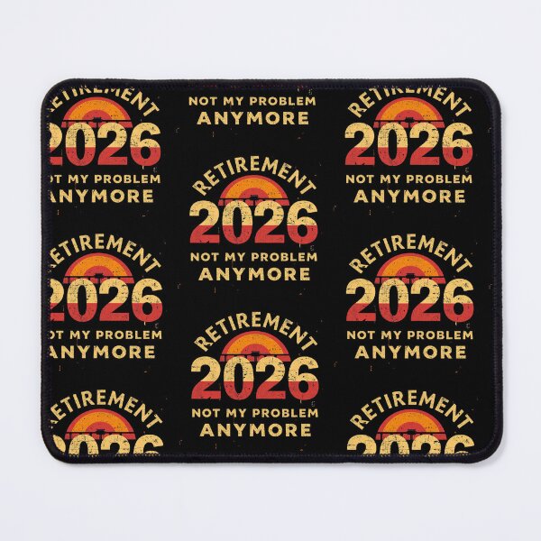 Item preview, Retired 2026 Not My Problem Anymore Funny Retirement Gift designed and sold by FitEnvy.