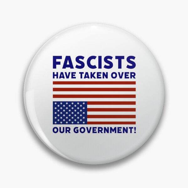 Item preview, Fascists have taken over our government! designed and sold by Rachel the Artist .
