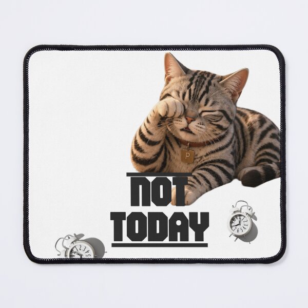 Item preview, Funny Cat – Not Today Design Pixel designed and sold by TitiaDesign.