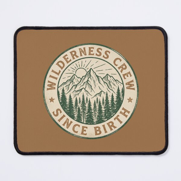Item preview, Wilderness Crew - Charter Member Since Birth designed and sold by Bebichic.