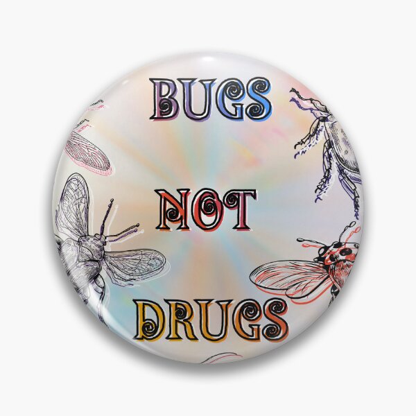 Item preview, Bugs Not Drugs - Colorful designed and sold by Craftonmegan.