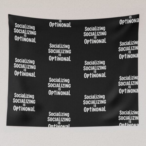 Item preview, Socializing Is Optional Funny Quote Design designed and sold by artlife4.