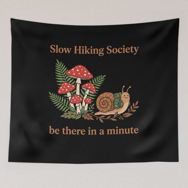 Item preview, Slow Hiking Society Be There In A Minute Funny Hiker Nature Lover Outdoor Adventure designed and sold by FormalDehyena.