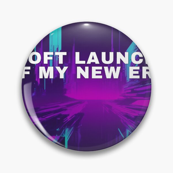 Item preview, Soft Launch Of My New Era designed and sold by WeAllFeltThat.