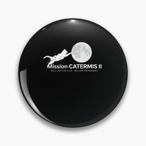 Item preview, Mission Catermis II Small Step For A Cat Big Leap For Humanity Cat Space Moon Landing Feline Astronaut designed and sold by FormalDehyena.