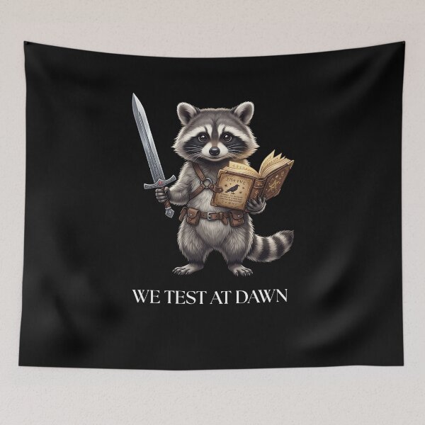 Item preview, We Test At Dawn Raccoon RPG Dungeons Dragons Gamer designed and sold by FormalDehyena.