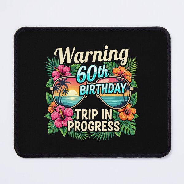 Item preview, Warning 60th Birthday Trip In Progress Sixty Year Old Celebration Vacation designed and sold by FormalDehyena.