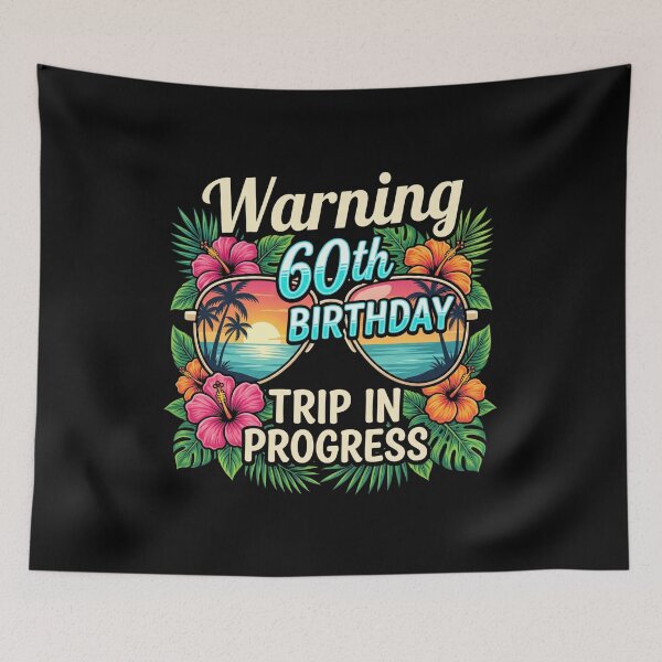 Item preview, Warning 60th Birthday Trip In Progress Sixty Year Old Celebration Vacation designed and sold by FormalDehyena.
