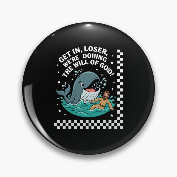Item preview, Get In, Loser, We're Doing The Will Of God Jonah Whale Christian Humor Bible Believer designed and sold by FormalDehyena.