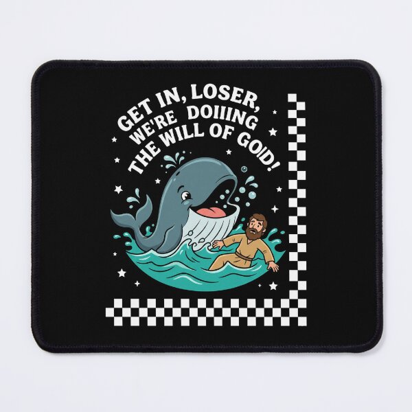 Item preview, Get In, Loser, We're Doing The Will Of God Jonah Whale Christian Humor Bible Believer designed and sold by FormalDehyena.