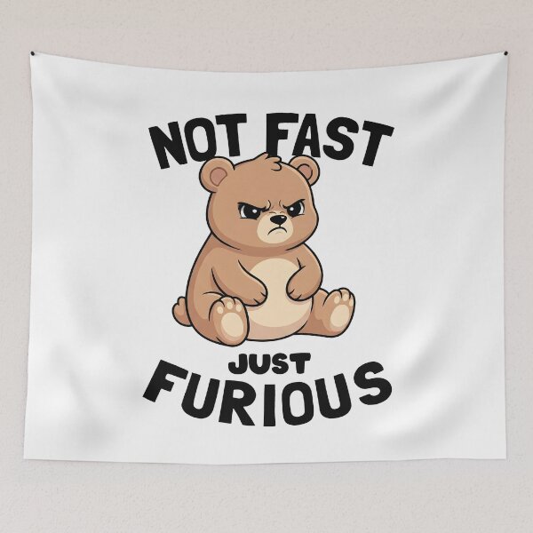 Item preview, Not Fast Just Furious Cute Bear designed and sold by TeddybearClub.