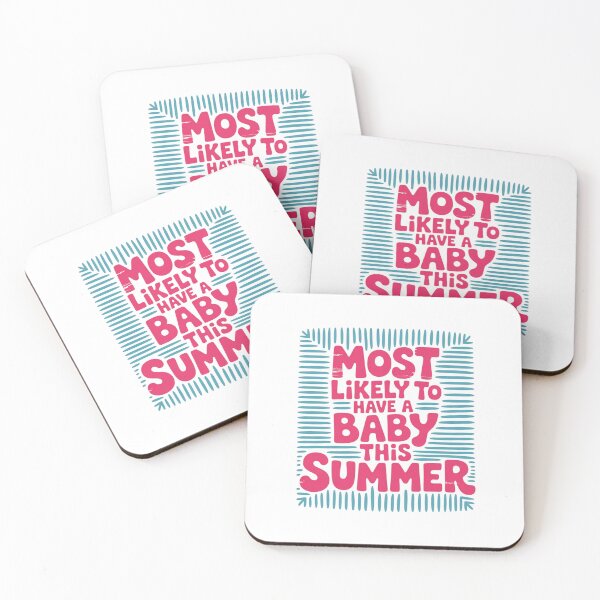 Item preview, Most Likely to Have A Baby This Summer Funny Matching Teacher Saying designed and sold by ZACK ART.