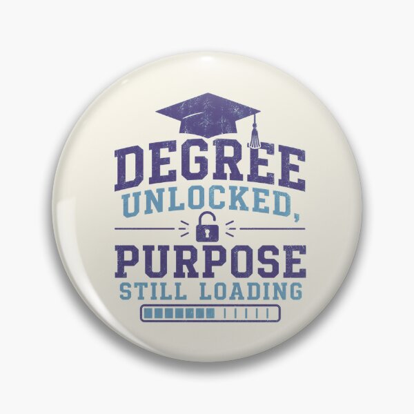 Item preview, Degree Unlocked Purpose Still Loading Graduation designed and sold by DemureArtsy.
