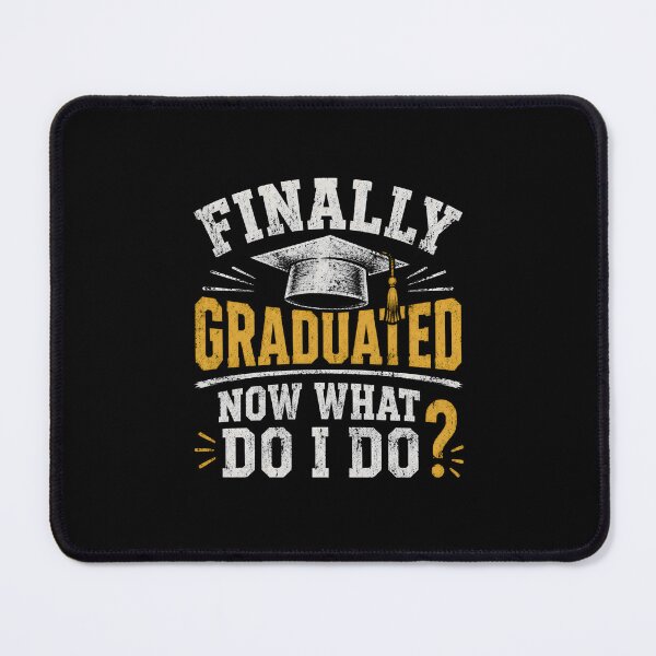 Item preview, Finally Graduated Now What Do I Do? designed and sold by DemureArtsy.