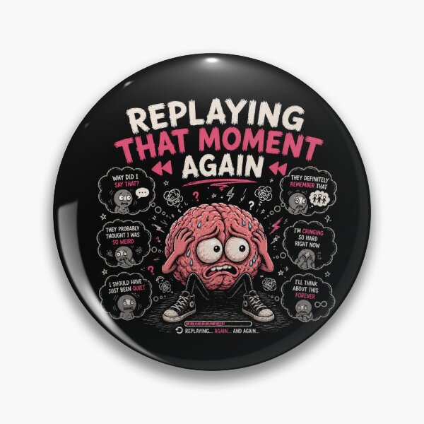 Item preview, Replaying That Moment Again Funny Overthinking Brain Meme Design designed and sold by MotylekAnia.