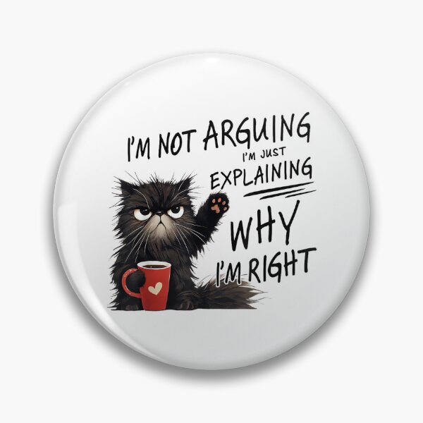 Item preview, I´m Not Arguing I´m Just Explaining Why I´m Right designed and sold by mkrcsuuh2.