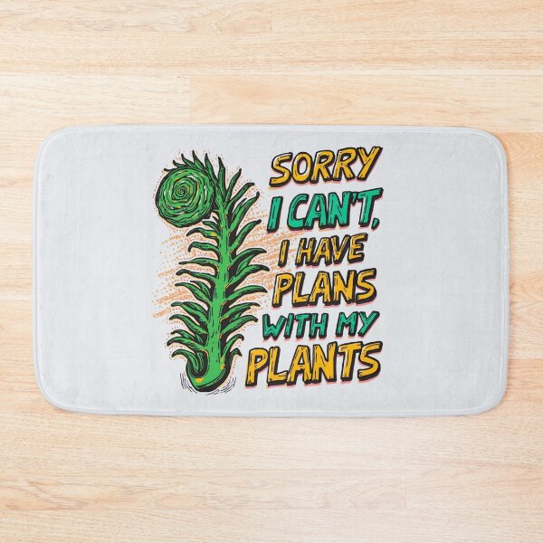 Item preview, Sorry Plans With My Plants designed and sold by Zakrytos ★★★★★.