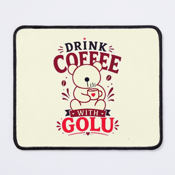 Item preview, Drink Coffee With Golu Cute Bear designed and sold by Anjonn Vibes Designs.