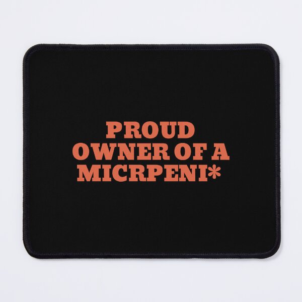Item preview, Proud owner Funny quotes designed and sold by SWETA HALDER.