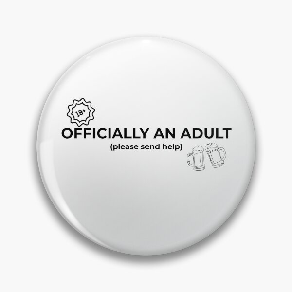 Item preview, Officially An Adult Please Send Help - Funny 18th Birthday designed and sold by UnrealShopKelko.