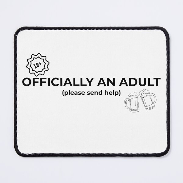Item preview, Officially An Adult Please Send Help - Funny 18th Birthday designed and sold by UnrealShopKelko.