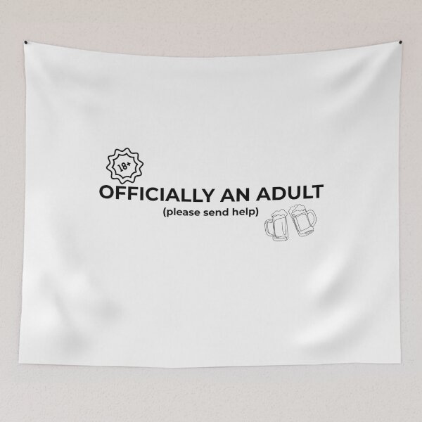 Item preview, Officially An Adult Please Send Help - Funny 18th Birthday designed and sold by UnrealShopKelko.