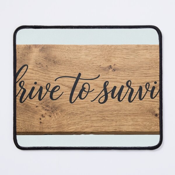 Item preview, Drive to Survive Wooden Sign designed and sold by ticzla95.