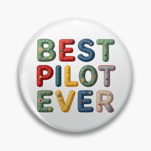 Item preview, BEST PILOT EVER - IN FAUX LETTERING designed and sold by AlexOBrienArt.