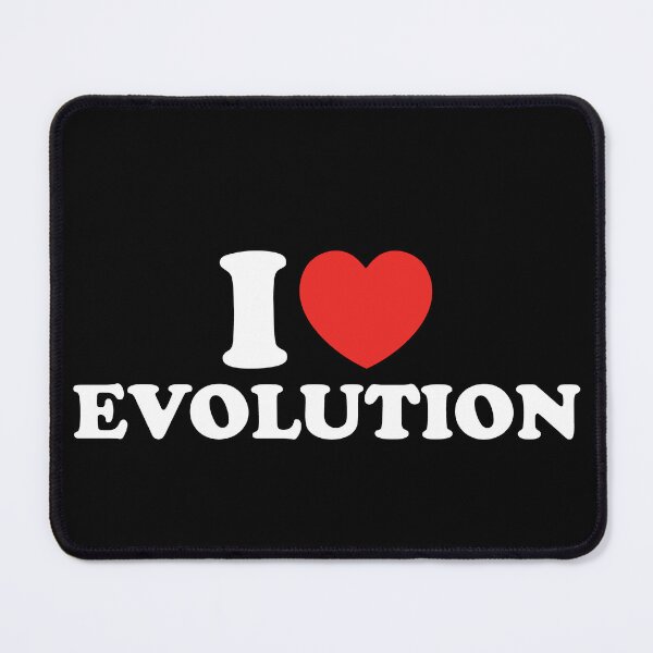 Item preview, I Love Evolution designed and sold by shitpostee.