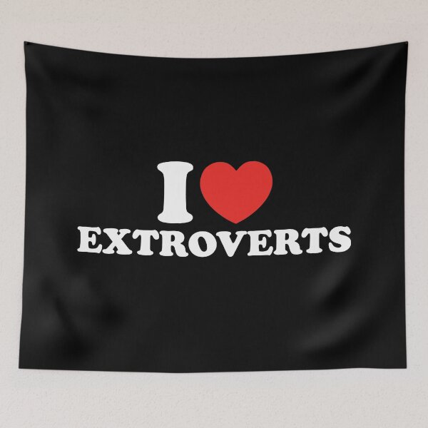 Item preview, I Love Extroverts designed and sold by shitpostee.