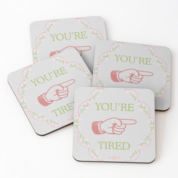 Item preview, You're Tired  designed and sold by Wobblycat Designs.
