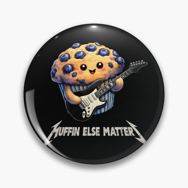 Item preview, Muffin Else Matters Heavy Metal Food Pun designed and sold by Fanverse Merchandise.