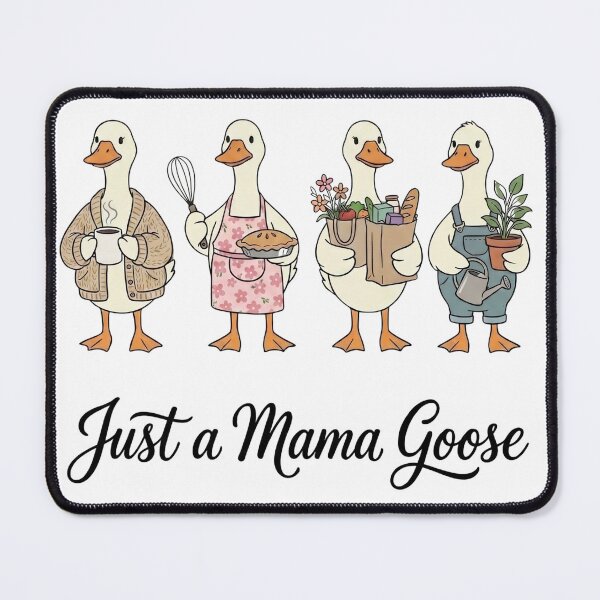 Item preview, Just A Mama Goose Funny Mom Life Cute Mother’s Day Art designed and sold by VGAfanatic.