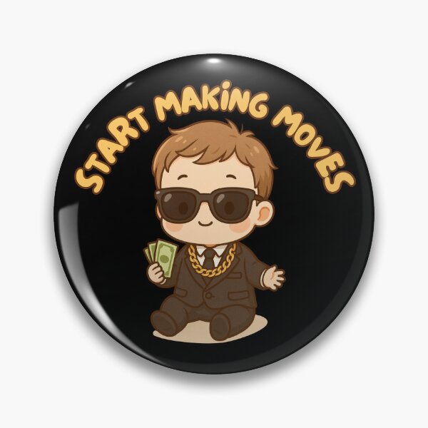 Item preview, Start Making Moves Business Baby designed and sold by UNK-Fatigues.