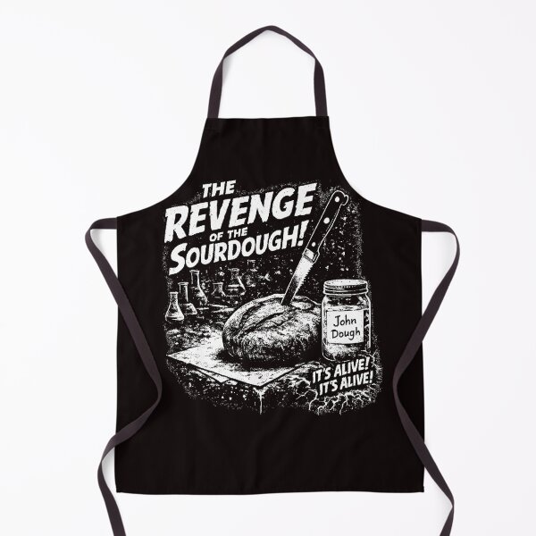 Item preview, The Revenge of the Sourdough designed and sold by RCuriosities.